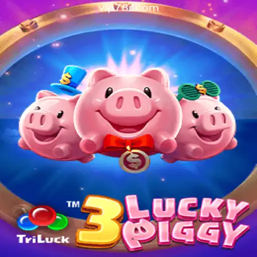 Exploring the Thrills of 3LUCKYPIGGY on 78R.COM Platform-Online Slots Brasil #1