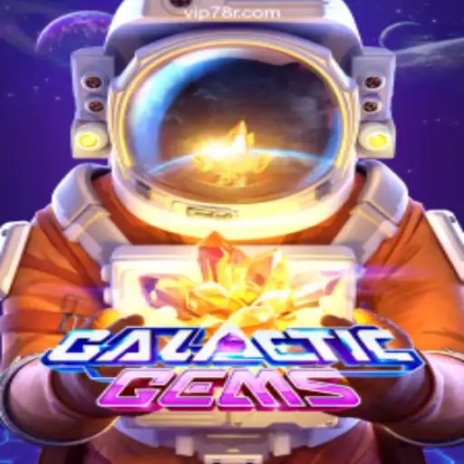 Discover GalacticGems: Your Ultimate Guide to Online Slots on 78R.COM Platform