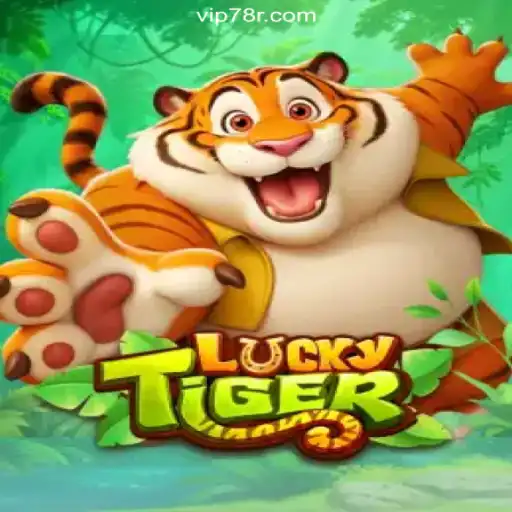 Exploring the Thrilling World of LuckyTiger on the 78R.COM Platform