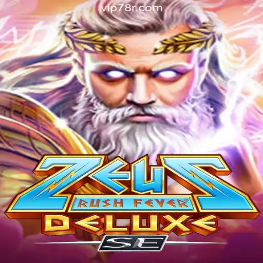 ZeusRushFeverDeluxeSE: The Thrilling Online Slot Experience on 78R.COM